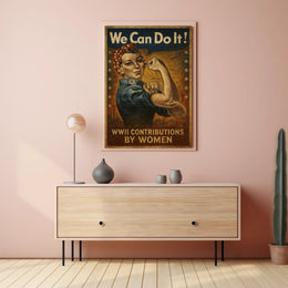 We Can Do It WWII Contributions by Women Poster