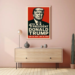 Donald Trump 47th President Poster