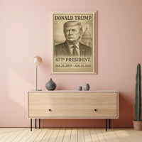 Donald Trump 47th President Poster