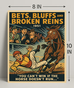 Bets Bluffs and Broken Reins 1951 Sports Poster