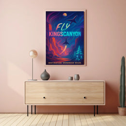 Fly Kings Canyon Poster
