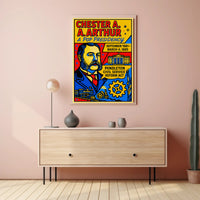 Chester A. Arthur A Pop Presidency Poster PosterGoat