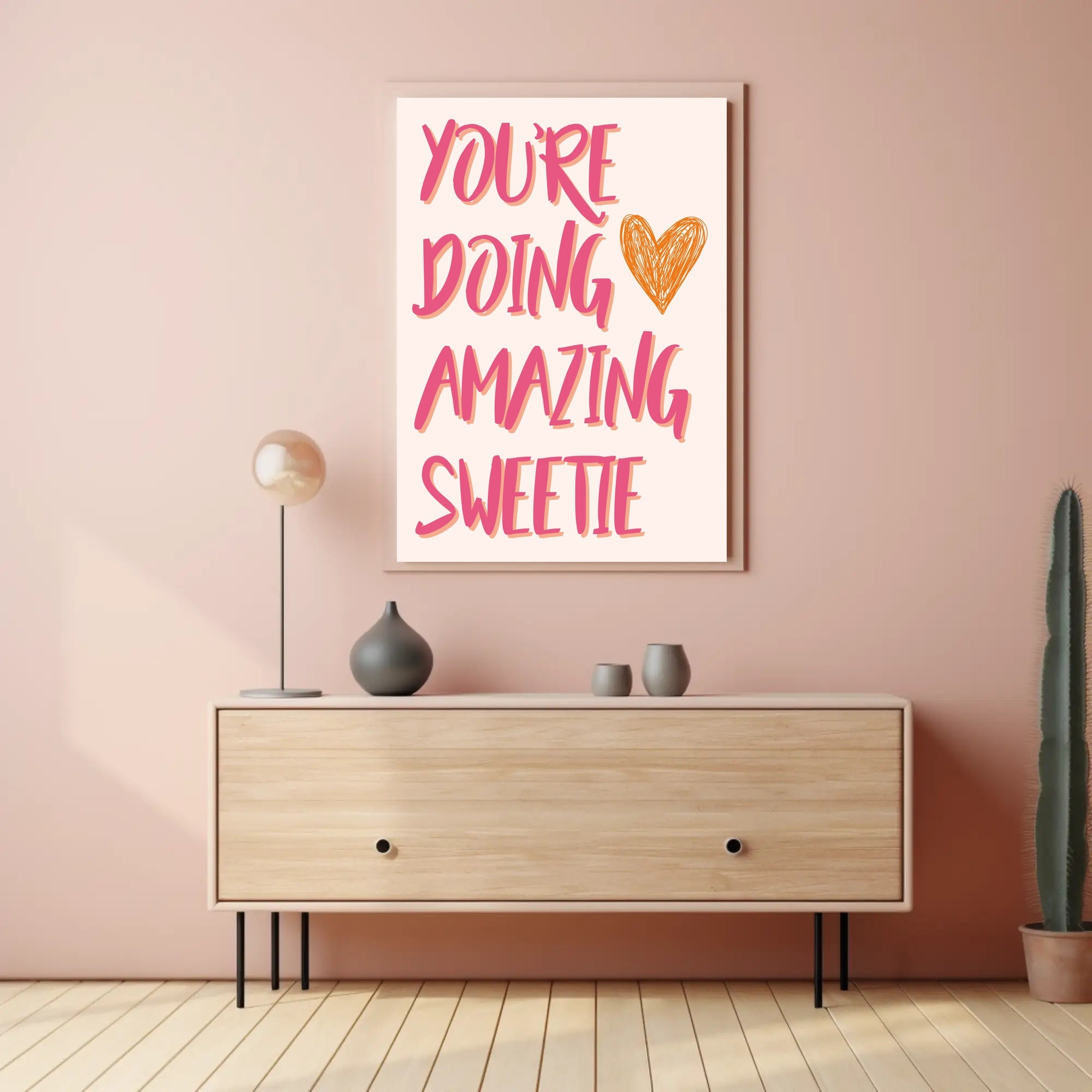 You're Doing Amazing Sweetie Motivational or Quote Poster PosterGoat