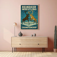 The poster titled "Reindeer Wrestling Championship" depicts an imaginative and playful scene featuring Travel Poster