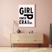 Girl Power Era Feminist Motivational Quote Poster PosterGoat