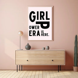 Girl Power Era Feminist Motivational Quote Poster PosterGoat
