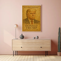 Donald Trump 47th President Poster