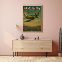 A-1 Skyraider The Workhorse of the Skies Poster