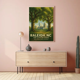 Raleigh, NC The City of Oaks Poster