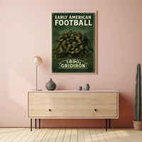 Early American Football 1890s Gridiron Poster PosterGoat