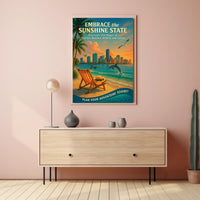 Embrace the Sunshine State Poster