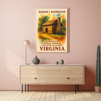 Booker T. Washington Virginia Birthplace Commemorative Poster