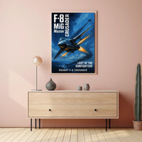 Vought F-8 Crusader Last of the Gunfighters Poster PosterGoat