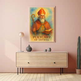 Polycarp of Smyrna Cultural and Heritage Poster