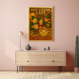 Hot Cocoa Café At The North Pole Poster
