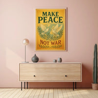 Make Peace Not War Poster
