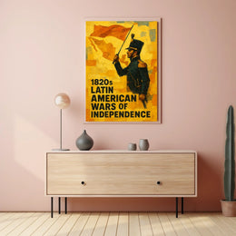 1820s Latin American Wars of Independence Poster