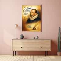Miguel de Cervantes The Quintessential Writer of the Golden Age Poster