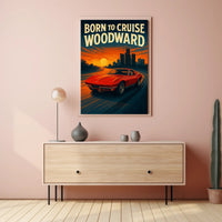 Born to Cruise Woodward Poster PosterGoat
