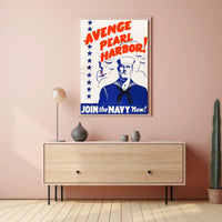 Avenge Pearl Harbor: Join the Navy Now! Poster PosterGoat