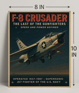 F-8 Crusader The Last of the Gunfighters Poster PosterGoat