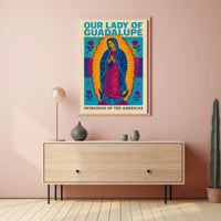 Our Lady Of Guadalupe Patroness Of The Poster