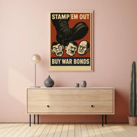 Stamp Em Out War Bonds Propaganda Poster