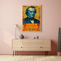 Andrew Johnson 17th President of the United States Street Art Mashup Poster