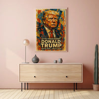 Donald Trump 47th President Abstract Art Poster