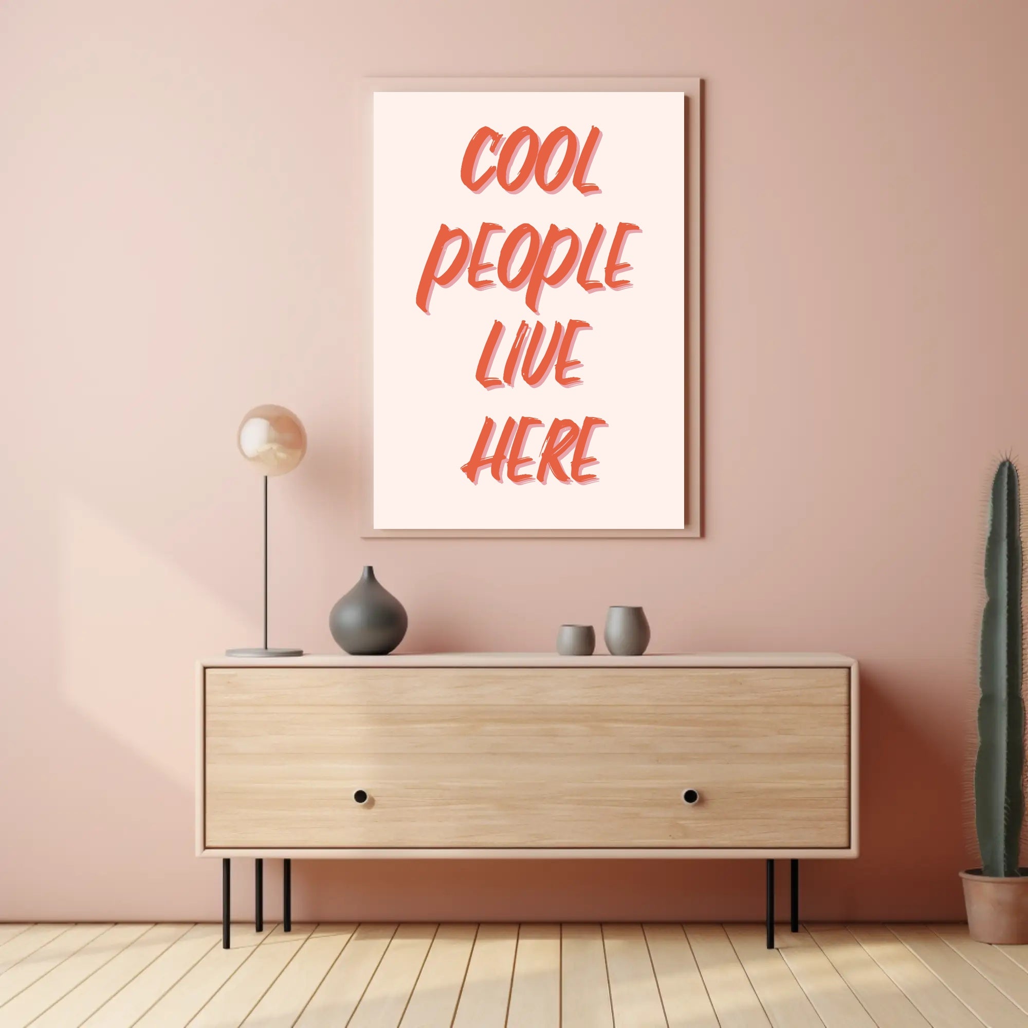 Cool People Live Here Motivational or Quote Poster PosterGoat