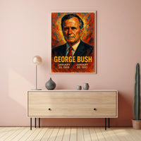 George Bush Presidential Term Poster