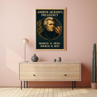 Andrew Jackson's Presidency Poster PosterGoat