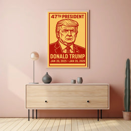 Donald Trump 47th President Poster