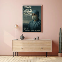 COVID-19 Pandemic Declared Poster Art Print for 2020 CE PosterGoat
