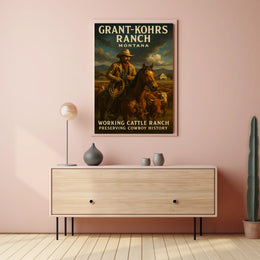 Grant-Kohrs Ranch Preserving Cowboy Poster