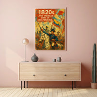 1820s Latin American Wars of Independence Poster