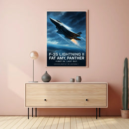 F-35 Lightning II First In, Last Out Poster