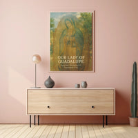 Our Lady Of Guadalupe Poster