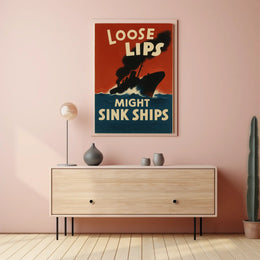 Loose Lips Might Sink Ships Poster