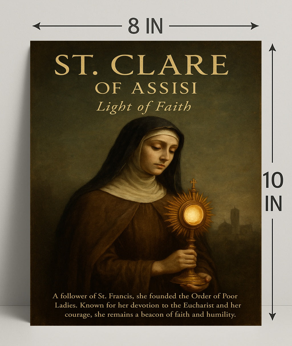St. Clare Of Assisi Light Of Faith Poster
