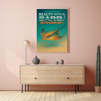 Beauty with a Barb Stingray Poster