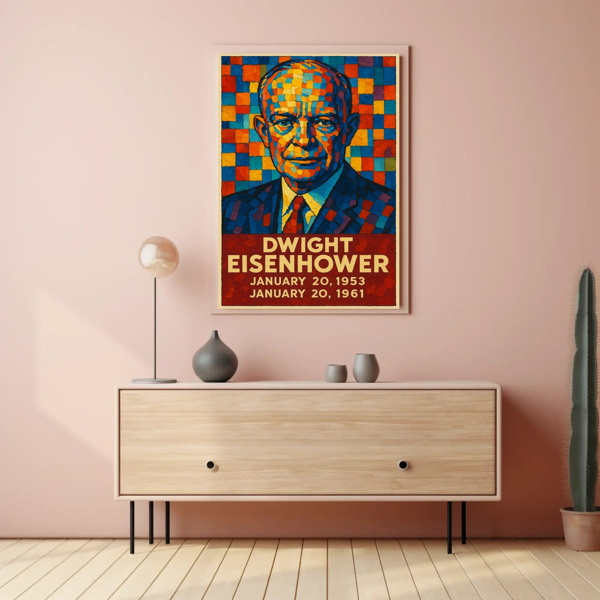 Dwight Eisenhower Presidential Tenure Poster
