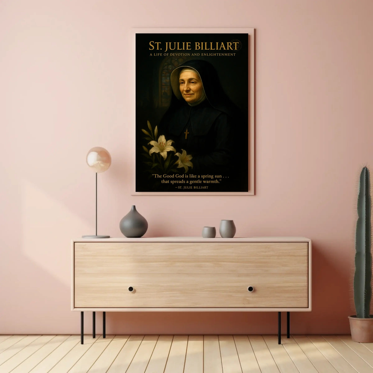 St. Julie Billiart A Life of Devotion Poster