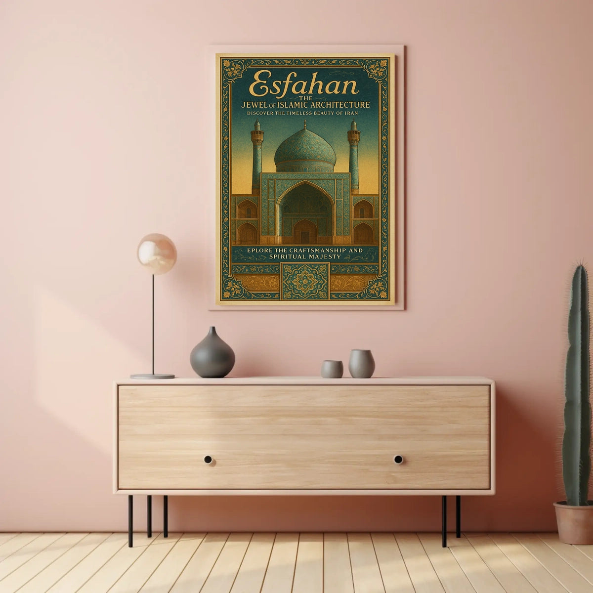Esfahan The Jewel Of Islamic Poster