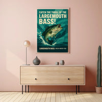Catch The Thrill Of The Largemouth Bass Poster