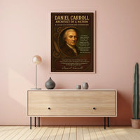 Daniel Carroll Architect of a Nation Poster