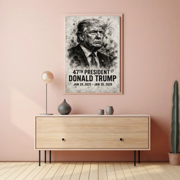 Donald Trump 47th President Poster