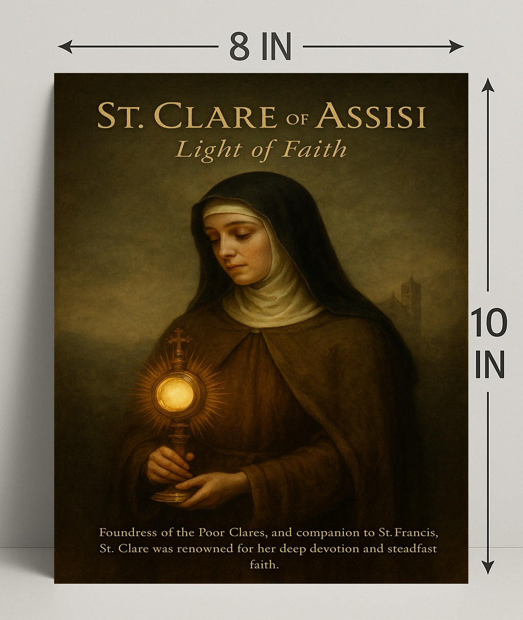 St. Clare Of Assisi Light Of Faith Poster