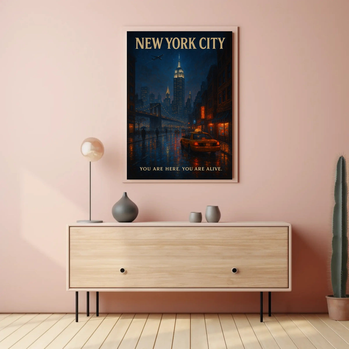New York City You Are Here. You Are Alive Poster