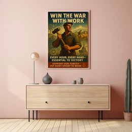 Win the War with Work Poster